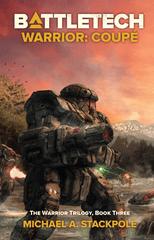 Battletech - Warrior: Coupe Novel